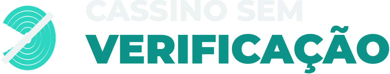 Cassino Sem Verificação Guia